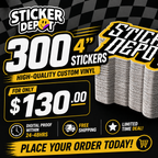 300 4" Custom Vinyl Stickers for only $130